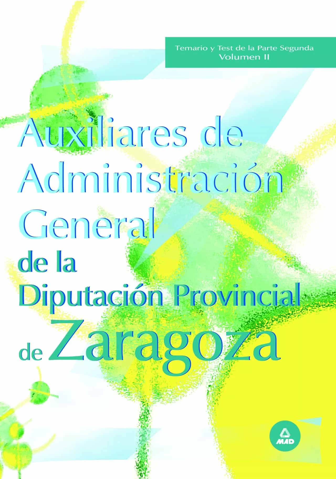 Portada del Libro Auxiliares De Administracion General De La Diputacion Provincial De Za de Vv.Aa. - 9788466545457