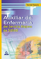 Portada del Libro Auxiliares De Enfermeria Del Servicio Riojano De La Salud: Test D El T de Vv.Aa. - 9788466550048