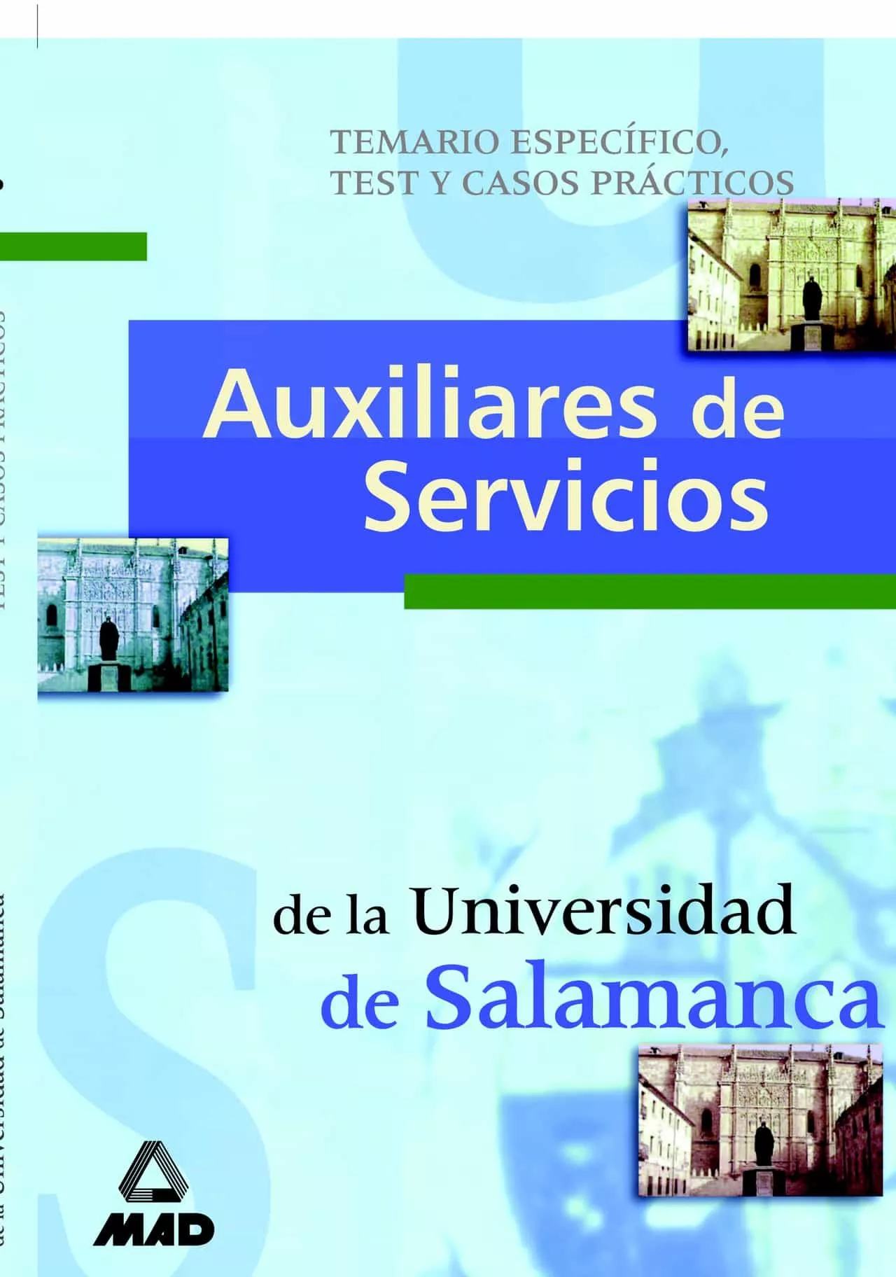 Portada del Libro Auxiliares De Servicios De La Universidad De Salamanca: Temario E Spec de Vv.Aa. - 9788466543781