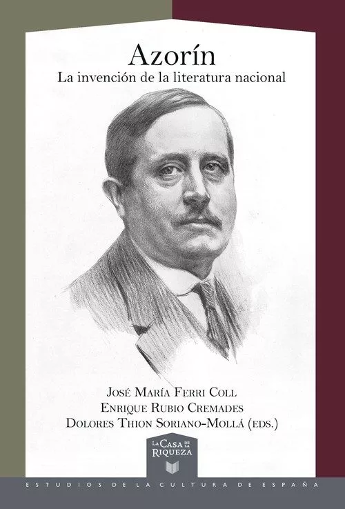 Portada del Libro Azorin. La Invencion De La Literatura Nacional de Vv.Aa. - 9788491920816