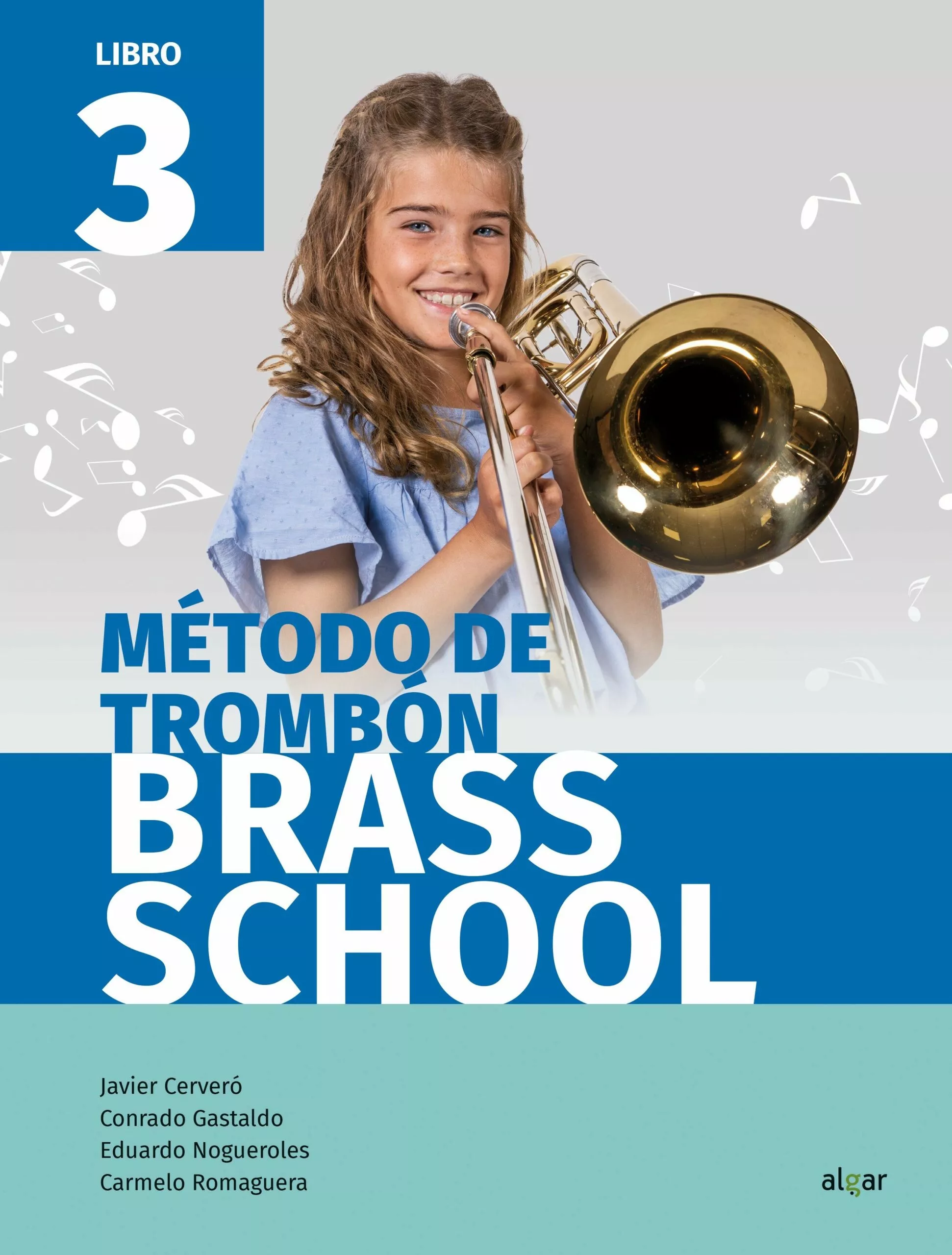 Portada del Libro Brass School Método De Trombon 3 de Vv.Aa. - 9788491421986