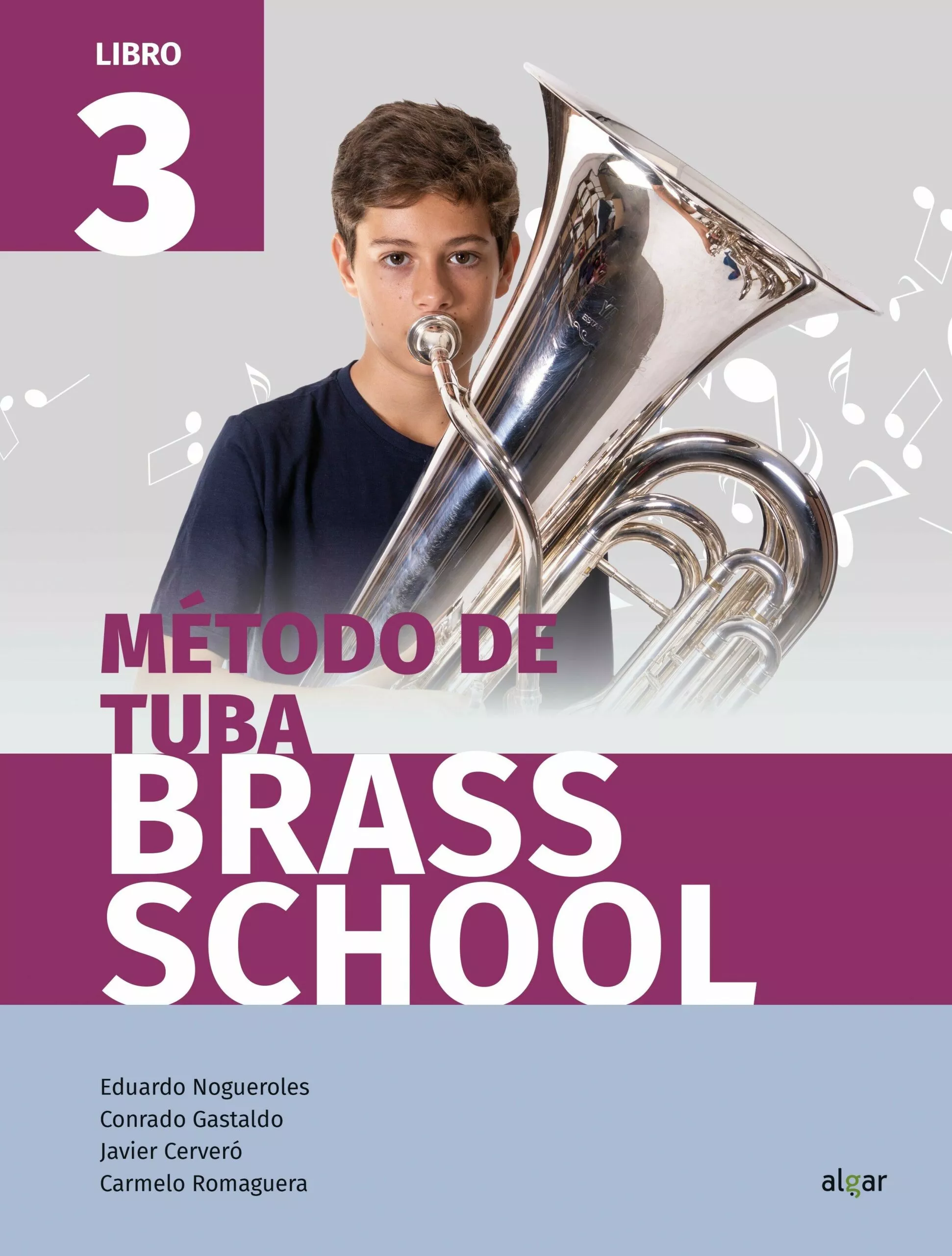 Portada del Libro Brass School Método De Tuba 3 de Vv.Aa. - 9788491422006