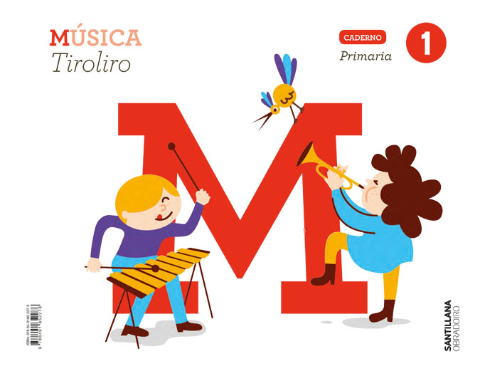 Portada del Libro Caderno De Musica Tiroliro 1º Primaria (Galicia) Serie Tiroliro de Vv.Aa. - 9788491852278