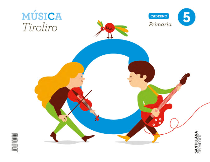 Portada del Libro Caderno Musica Tiroliro 5º Primaria (Galicia) Serie Tiroliro de Vv.Aa. - 9788491852346