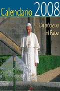 Portada del Libro Calendario 2008: Un Año Con El Papa de Vv.Aa. - 9788428531733