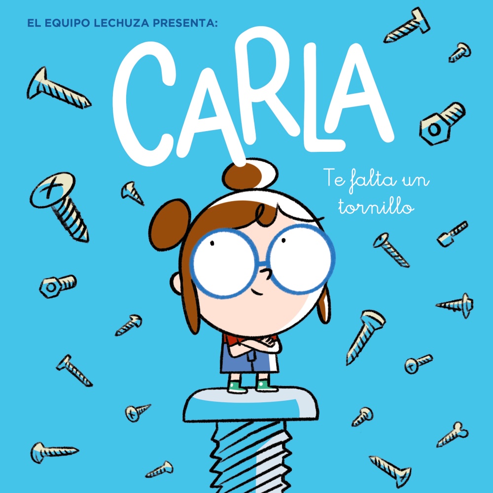 Portada del Libro Carla Te Falta Un Tornillo de Vv.Aa. - 9788469866887