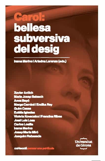 Portada del Libro Carol: Bellesa Subversiva Del Desig de Vv.Aa. - 9788499844800