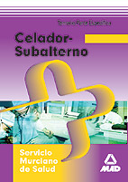 Portada del Libro Celador-Subalternodel Servicio Murciano De Salud. Temario de Vv.Aa. - 9788466573108