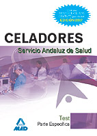 Portada del Libro Celadores Del Servicio Andaluz De Salud: Test Parte Especifica de Vv.Aa. - 9788466578134