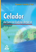 Portada del Libro Celadores Servicio Gallego De Salud: Temario Comun Y Test de Vv.Aa. - 9788466553759
