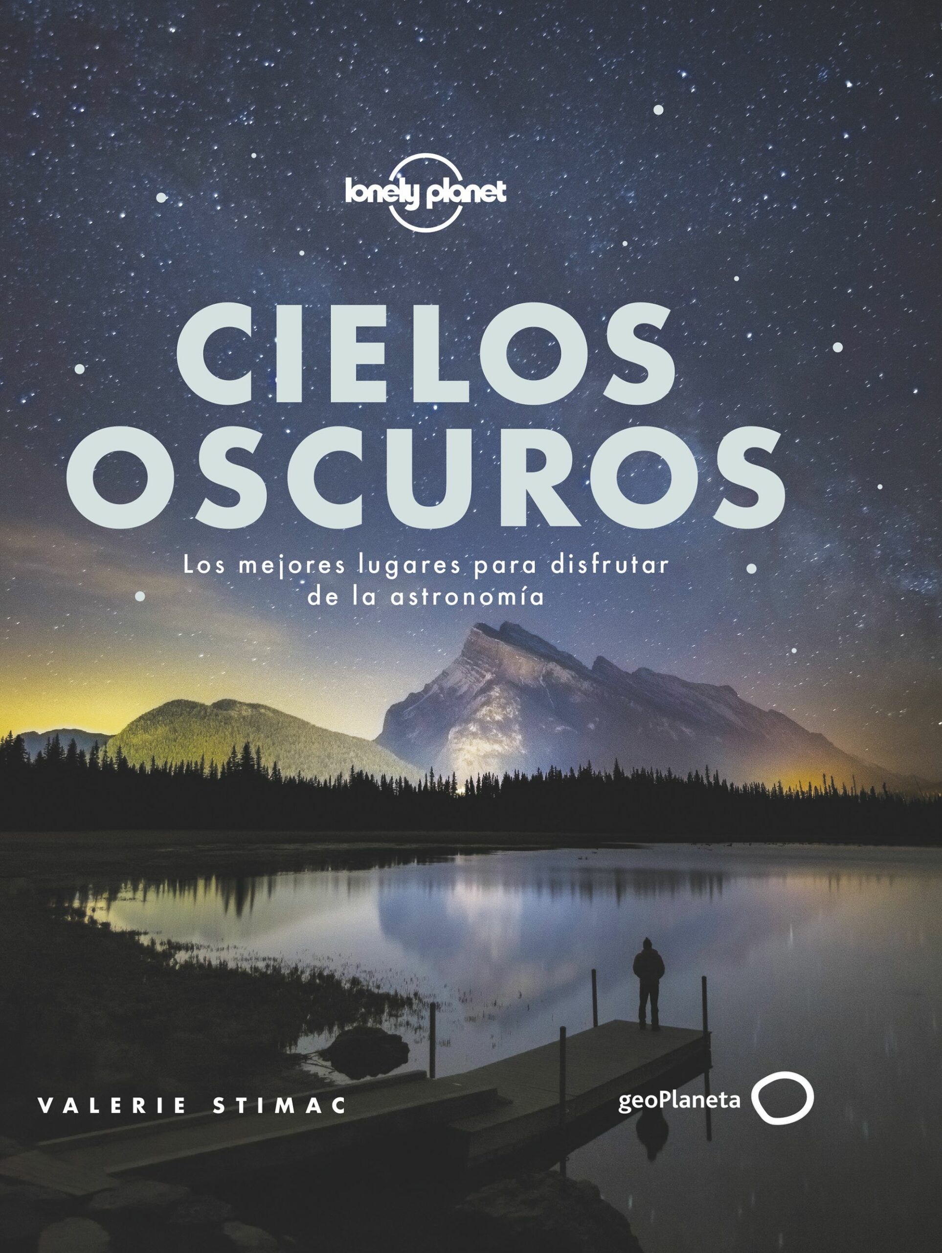 Portada del Libro Cielos Oscuros (Lonely Planet) de Vv.Aa. - 9788408221548