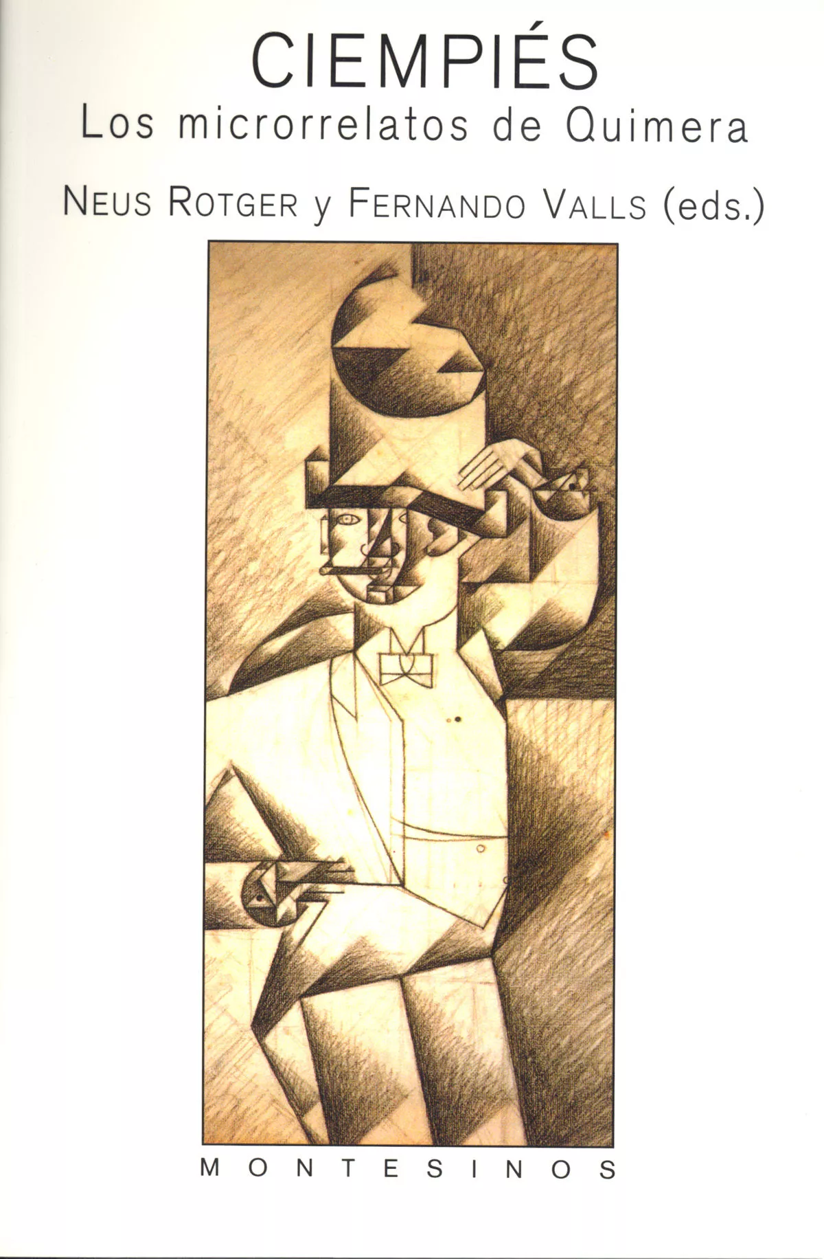 Portada del Libro Ciempies: Los Microrrelatos De Quimera (Montesinos) de Vv.Aa. - 9788496356481