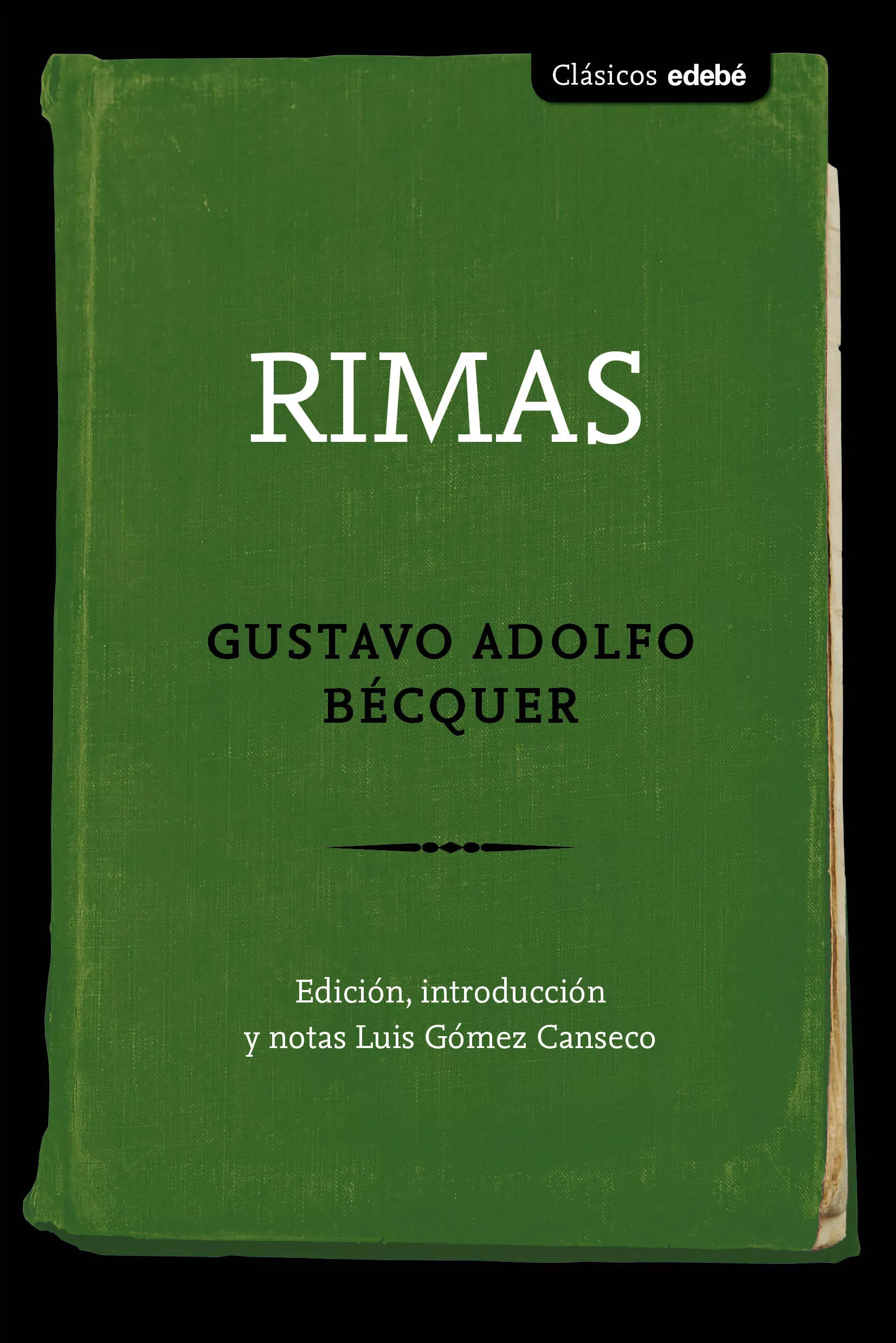 Portada del Libro Clasicos :Las Rimas De Bécquer de Vv.Aa. - 9788468340050