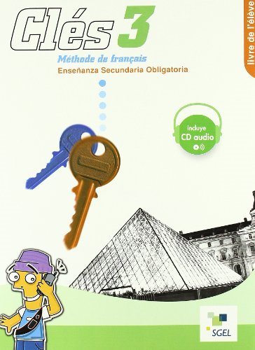 Portada del Libro Cles 3 (Livre D Eleve + Cd) de Vv.Aa. - 9788497782630