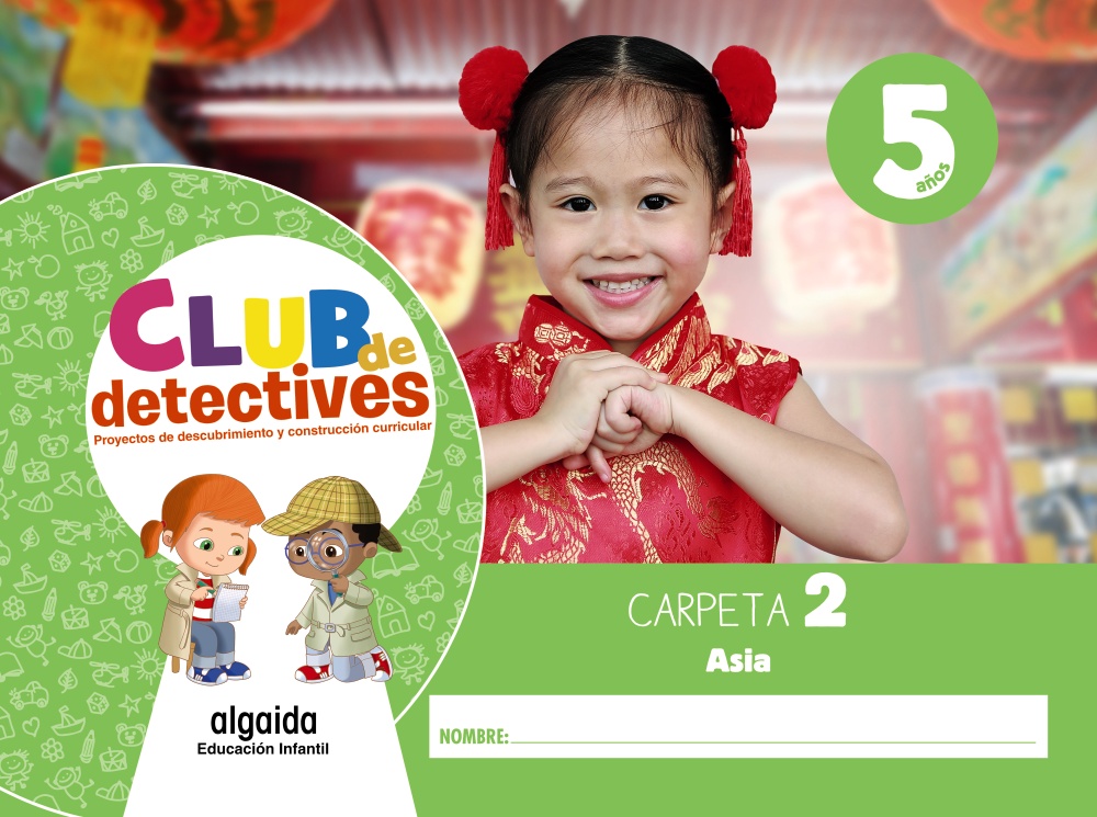 Portada del Libro Club De Detectives 5 Años. Carpeta 2. Asia Andalucía / Aragón / Asturi de Vv.Aa. - 9788491891734