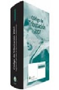 Portada del Libro Codigo Tributacion 2007. Legislacion Aplicable En Comunidades Aut Onom de Vv.Aa. - 9788497257725