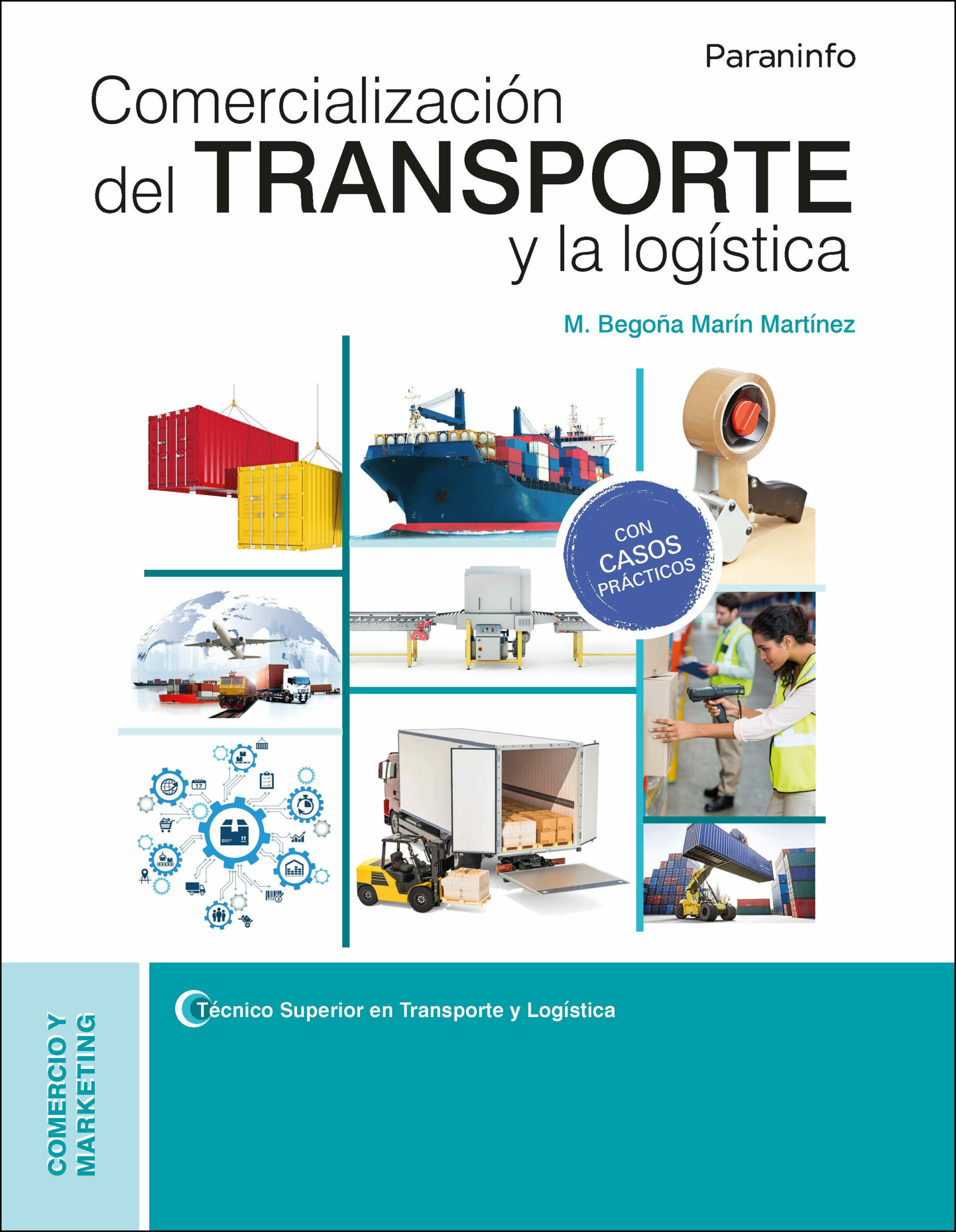 Portada del Libro Comercialización Del Transporte Y La Logística de Vv.Aa. - 9788428343473