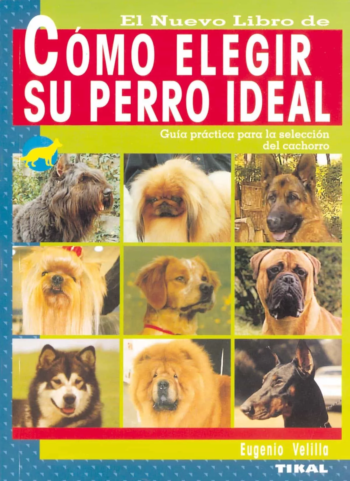 Portada del Libro Como Elegir Su Perro Ideal de Vv.Aa. - 9788430549931