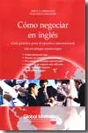 Portada del Libro Como Negociar En Ingles de Vv.Aa. - 9788461106493