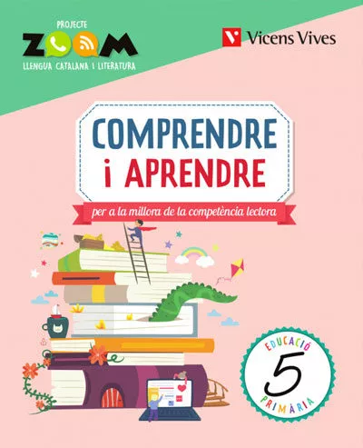 Portada del Libro Comprendre I Aprendre 5º Educacion Primaria (Zoom) de Vv.Aa. - 9788468268293