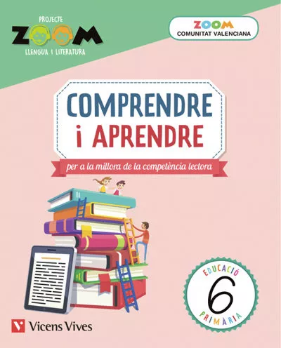Portada del Libro Comprendre I Aprendre 6 Valencia (Zoom) 6º Primaria de Vv.Aa. - 9788468270821
