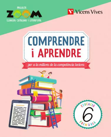 Portada del Libro Comprendre I Aprendre 6 (Zoom) Catalunya de Vv.Aa. - 9788468268309