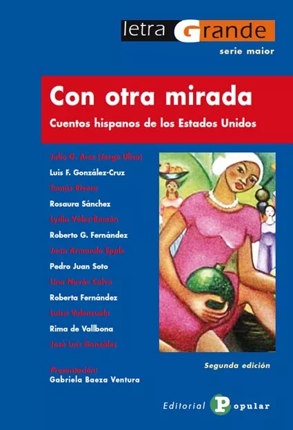 Portada del Libro Con Otra Mirada: Cuentos Hispanos De Los Estados Unidos de Vv.Aa. - 9788478842926