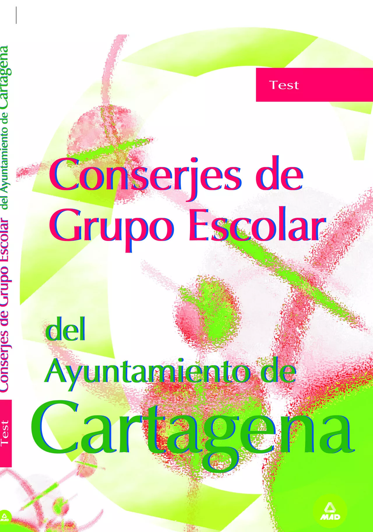 Portada del Libro Conserjes Grupo Escolar Ayuntamiento De Cartagena. Test de Vv.Aa. - 9788466551663