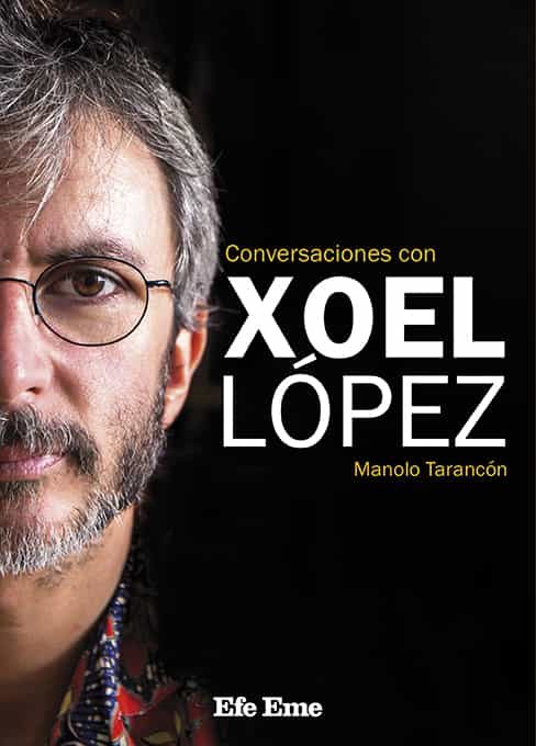 Portada del Libro Conversaciones Con Xoel López de Vv.Aa. - 9788495749338