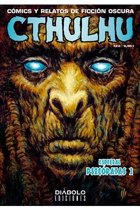 Portada del Libro Cthulhu 21: Especial Psicopatas. Comics Y Relatos De Ficcion Oscura de Vv.Aa. - 9788412089141