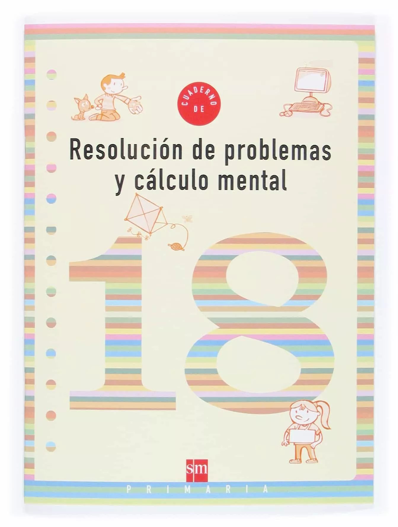 Portada del Libro Cuaderno De Resolucion De Problemas 18 (6º Educacion Primaria) de Vv.Aa. - 9788467507294