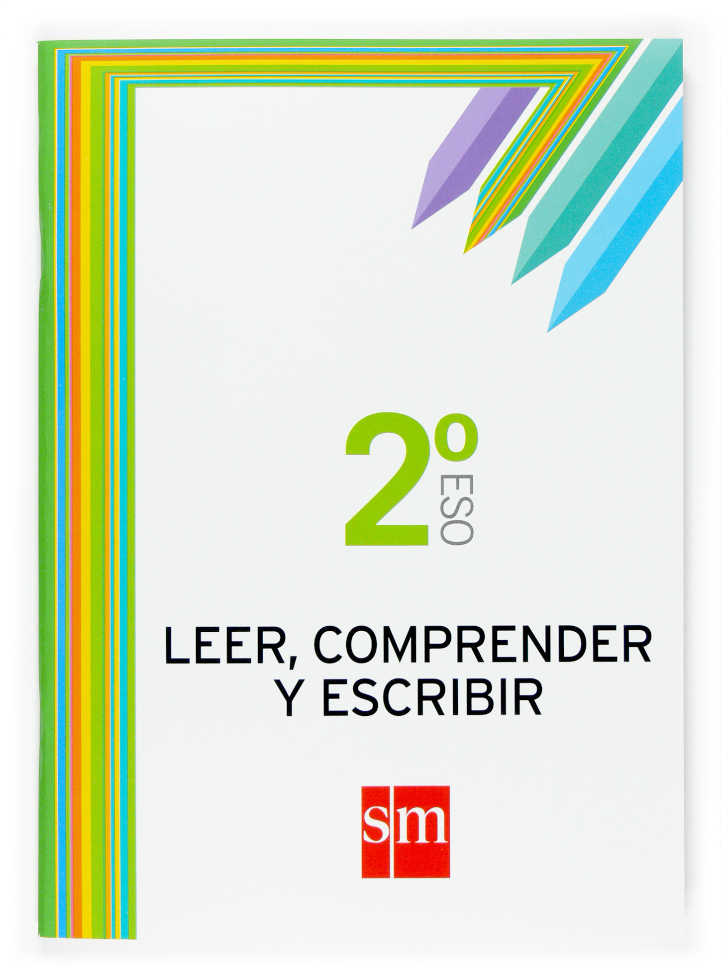 Portada del Libro Cuaderno Leer Comprender Y Escribir 2º Eso de Vv.Aa. - 9788467515787