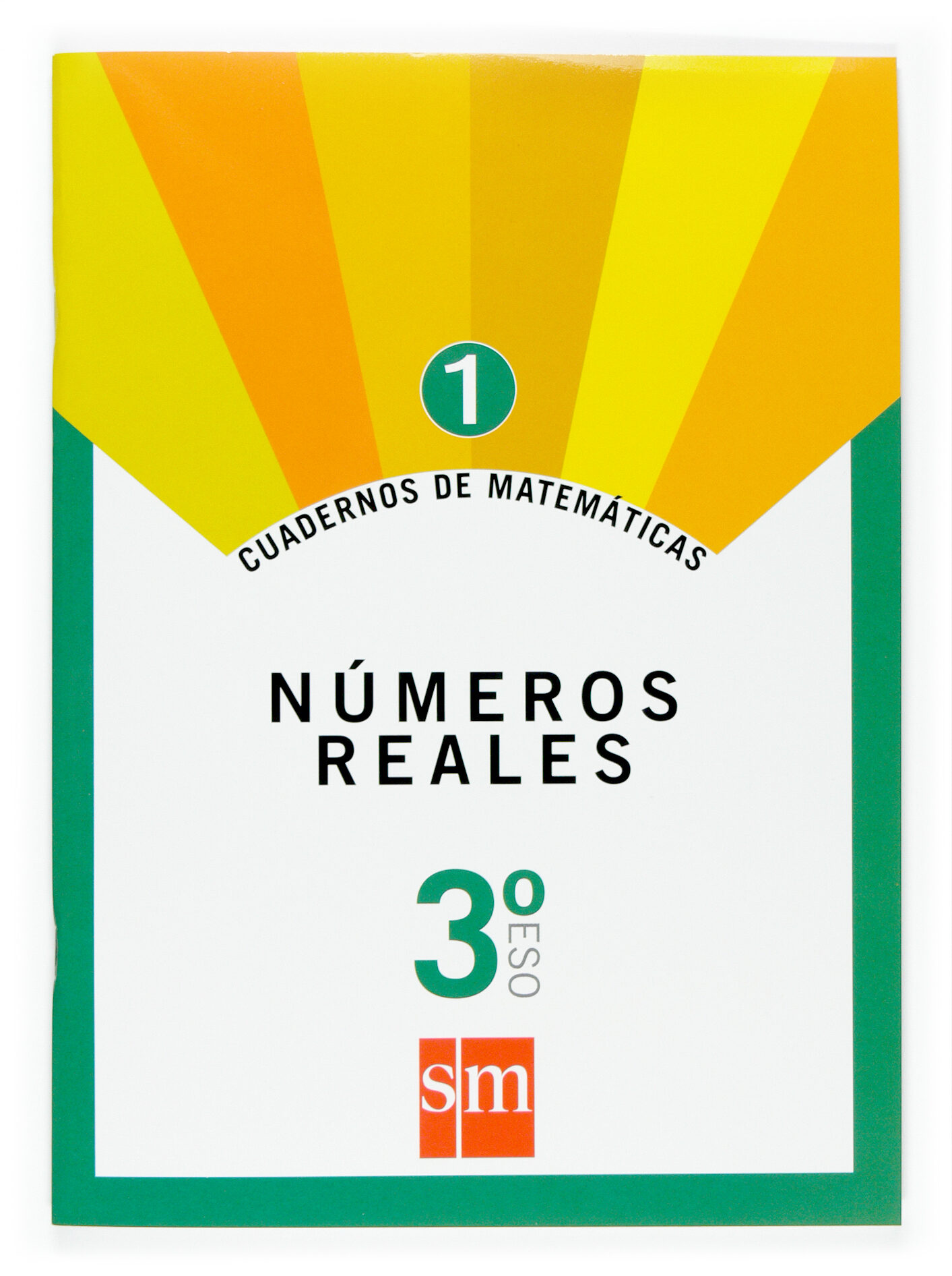 Portada del Libro Cuaderno Matematicas 1. Numeros Reales 3º Eso de Vv.Aa. - 9788467515107