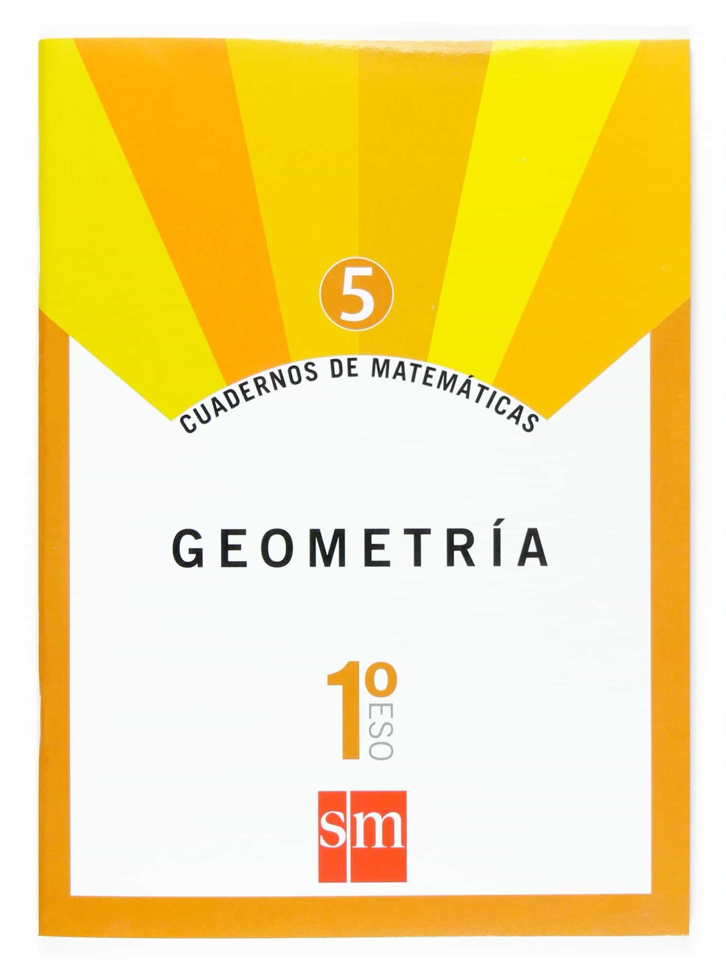 Portada del Libro Cuaderno Matematicas 5: Geometria 1º Eso de Vv.Aa. - 9788467515848