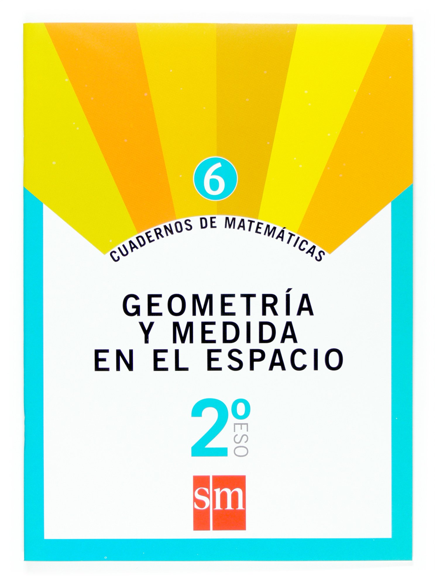 Portada del Libro Cuaderno Matematicas 6. Geometria Y Medida En El Plano 2º Eso de Vv.Aa. - 9788467515862