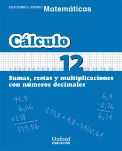Portada del Libro Cuaderno Matematicas: Calculo 12: Sumas Restas Y Multiplicacione S Con de Vv.Aa. - 9788467324365