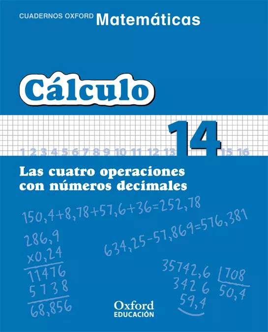 Portada del Libro Cuaderno Matematicas: Calculo 14: Las Cuatro Operaciones Con Nume Ros de Vv.Aa. - 9788467324389