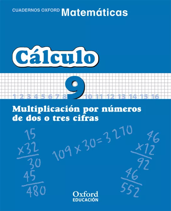 Portada del Libro Cuaderno Matematicas: Calculo 9: Multiplicacion Por Numeros De Do S O de Vv.Aa. - 9788467324334