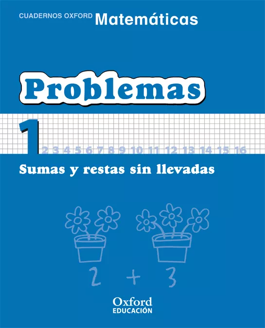 Portada del Libro Cuaderno Matematicas: Problemas 1: Sumas Y Restas Sin Llevadas (E Duca de Vv.Aa. - 9788467324419