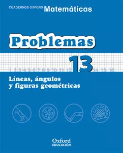 Portada del Libro Cuaderno Matematicas: Problemas 13: Lineas Angulos Y Figuras Geo Metri de Vv.Aa. - 9788467324532