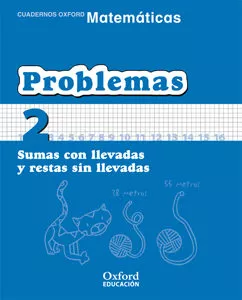 Portada del Libro Cuaderno Matematicas: Problemas 2: Sumas Con Llevadas Y Restas Si N Ll de Vv.Aa. - 9788467324426