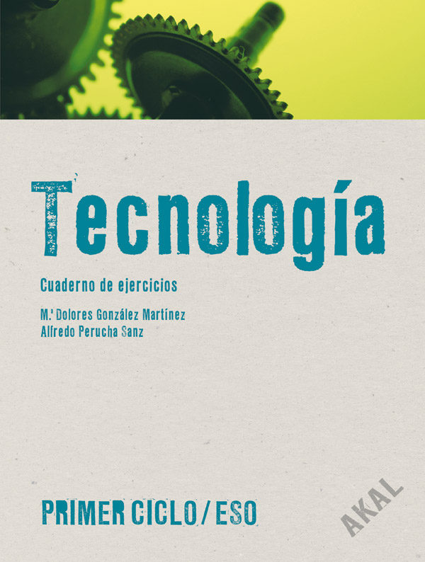 Portada del Libro Cuaderno Tecnologia: Cuaderno De Ejercicios (1º Eso) de Vv.Aa. - 9788446027416