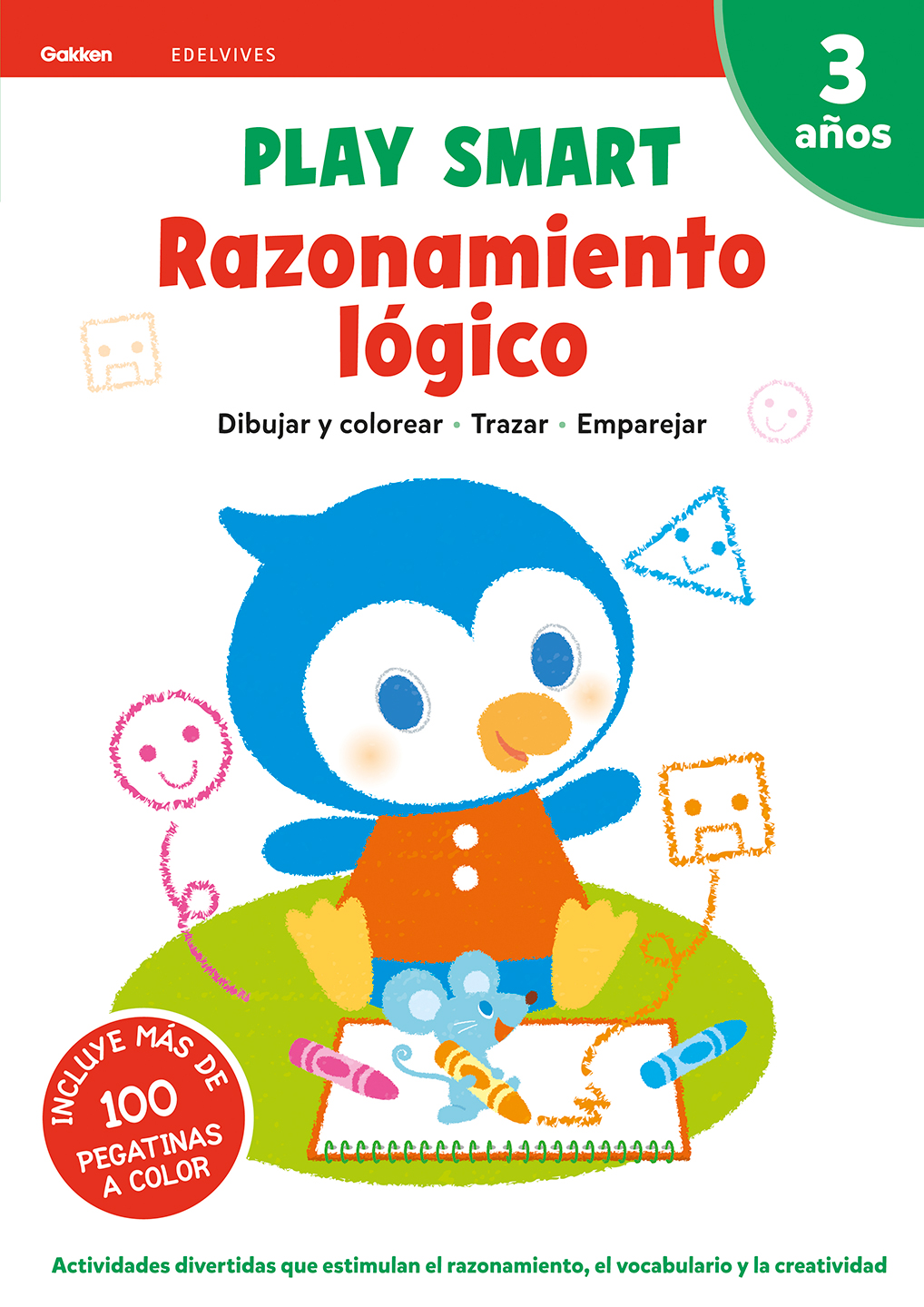 Portada del Libro Cuadernos Playsmart/Gakken: Razonamiento Lógico (3 Años) de Vv.Aa. - 9788414028216