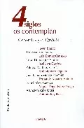 Portada del Libro Cuatro Siglos Os Contemplan: Cervantes Y El Quijote de Vv.Aa. - 9788495427892