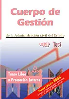 Portada del Libro Cuerpo De Gestion De La Administracion Civil Del Estado: Test: Tu Rno de Vv.Aa. - 9788466554022