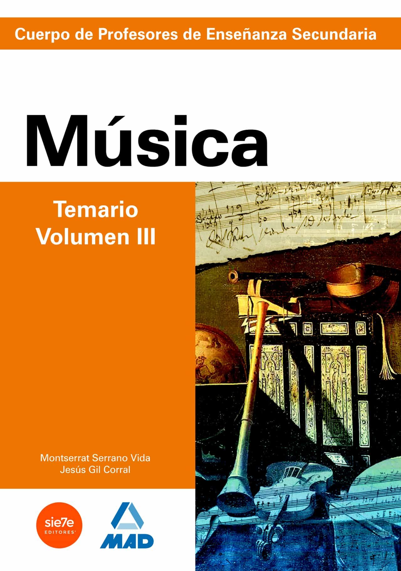 Portada del Libro Cuerpo De Profesores De Enseñanza Secundaria: Musica: Temario: Vo Lume de Vv.Aa. - 9788466580236