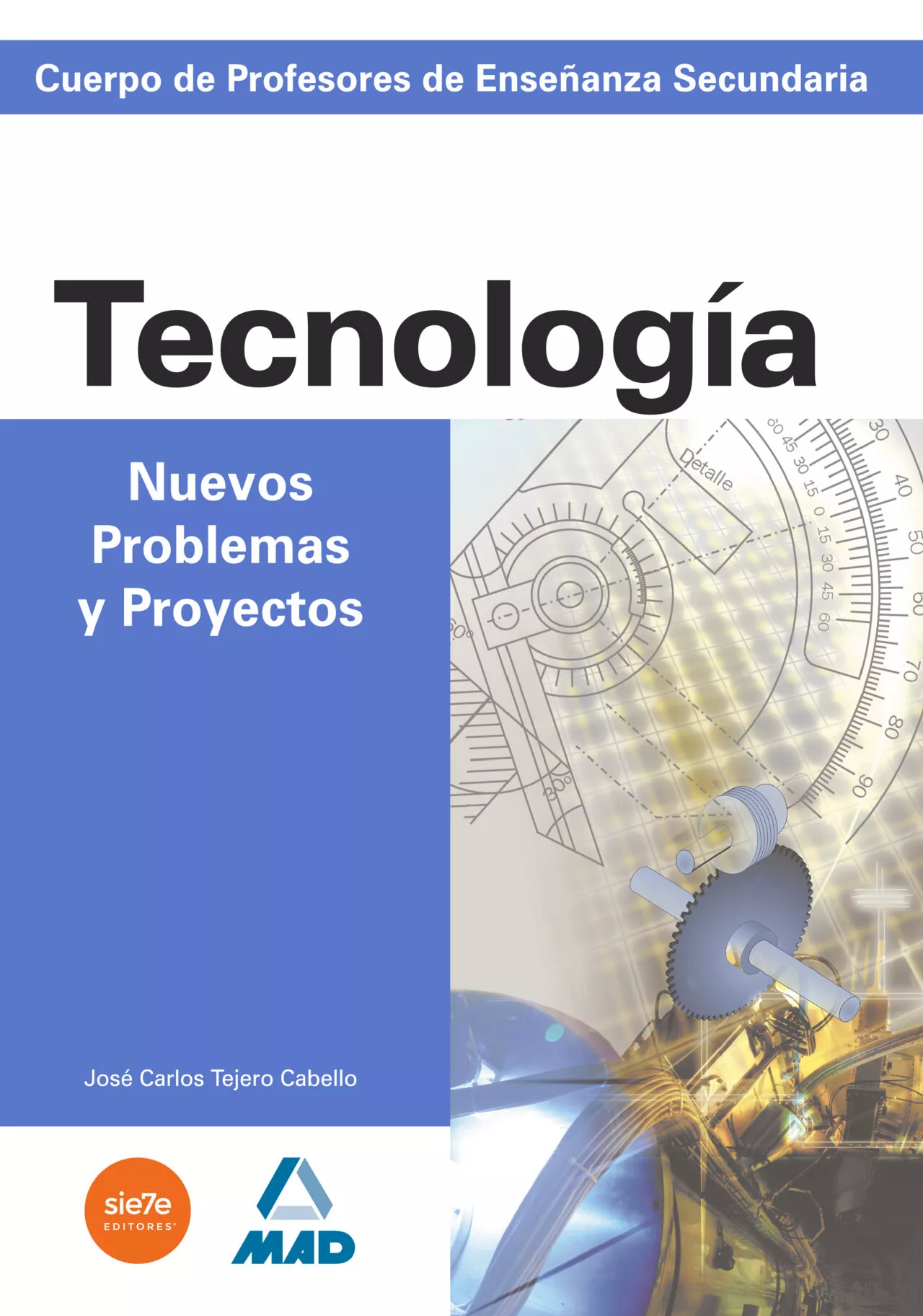 Portada del Libro Cuerpo De Profesores De Enseñanza Secundaria: Nuevos Problemas Y Proye de Vv.Aa. - 9788466523523