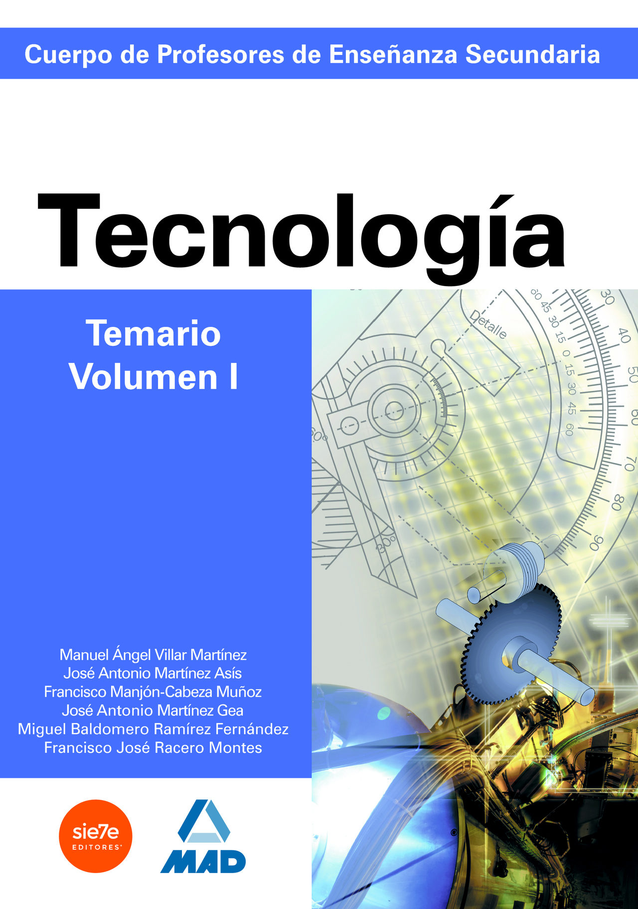 Portada del Libro Cuerpo De Profesores De Enseñanza Secundaria. Tecnologia. Temario (Vol de Vv.Aa. - 9788466583244