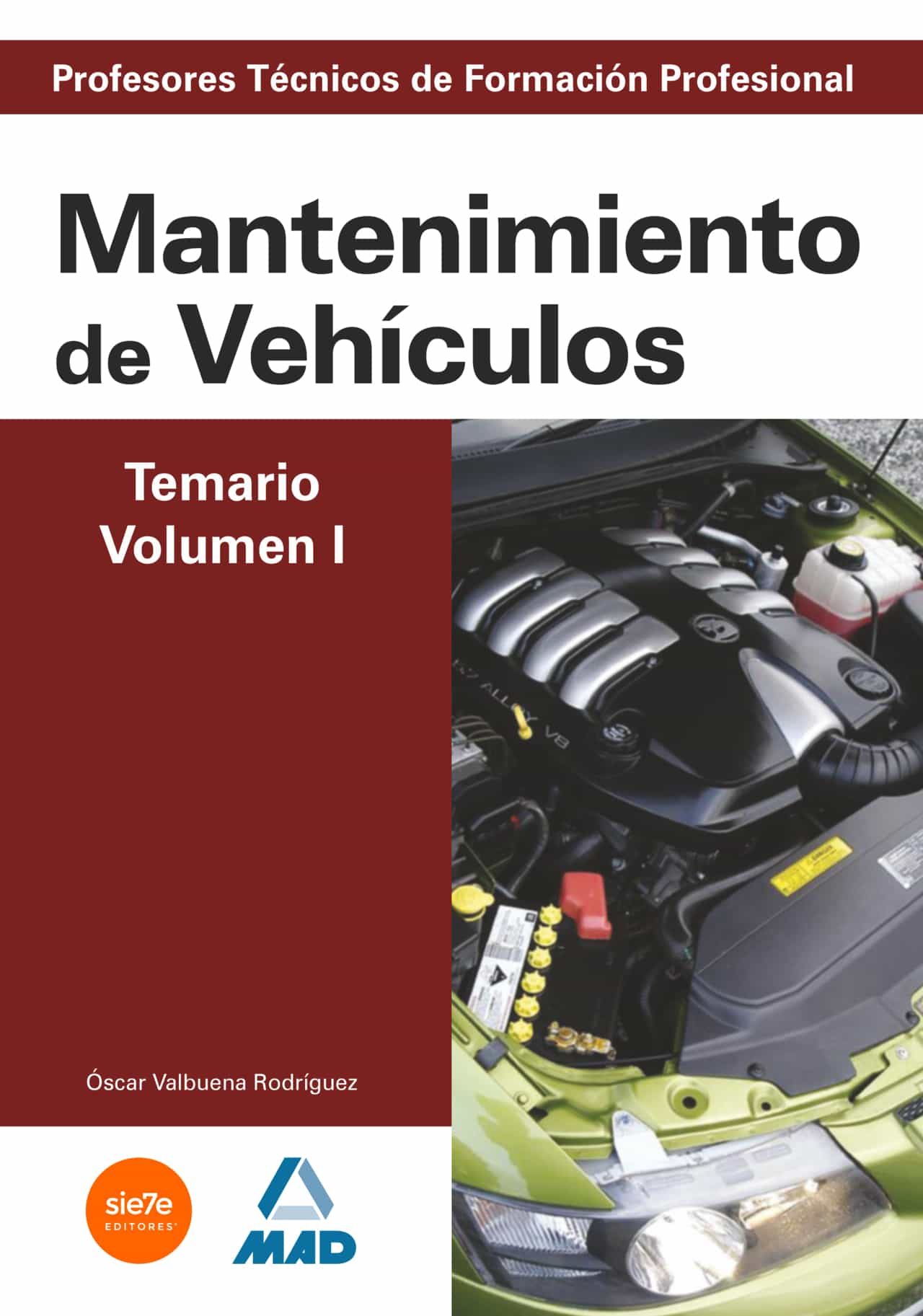 Portada del Libro Cuerpo De Profesores Tecnicos De Formacion Profesional: Mantenimi Ento de Vv.Aa. - 9788466581493