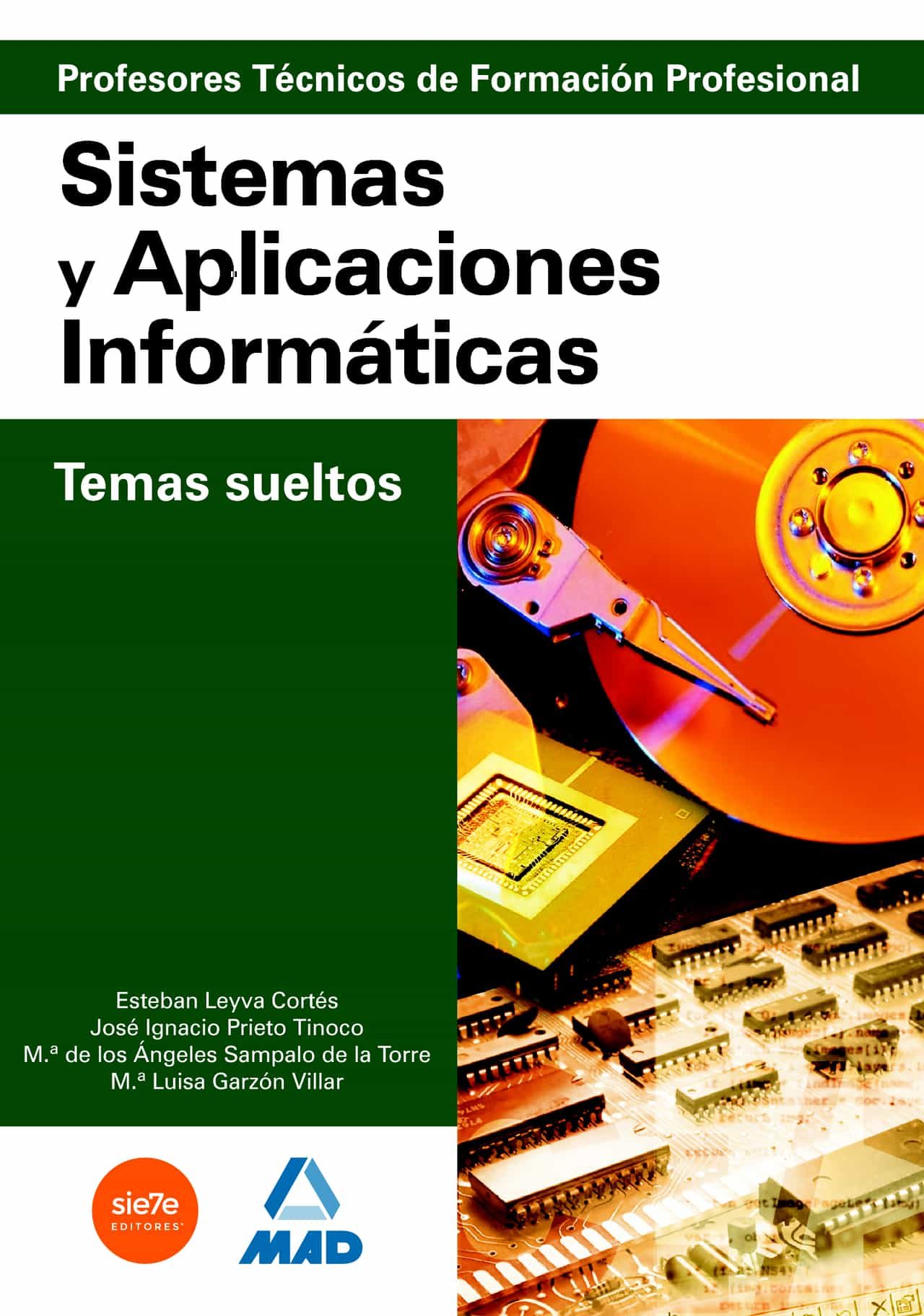Portada del Libro Cuerpo De Profesores Tecnicos De Formacion Profesional. Sistemas Y Apl de Vv.Aa. - 9788466583220